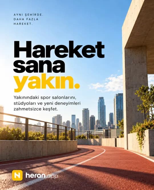 heran.app Instagram gönderisi: Hareket sana yakın.